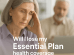 Thoughtful senior woman with gray hair in a lavender shirt looking concerned, with the text: "Will I lose my Essential Plan health coverage when turning 65?"