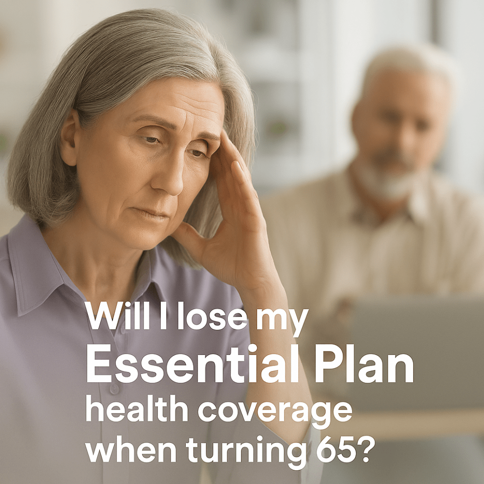 Thoughtful senior woman with gray hair in a lavender shirt looking concerned, with the text: "Will I lose my Essential Plan health coverage when turning 65?"